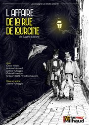 L'affaire de la rue de Lourcine Théâtre Darius Milhaud Affiche