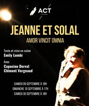 Jeanne et Solal : Amor Vincit Omnia Thtre de Nesle - grande salle Affiche