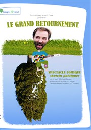 Michaël Benoit dans Le Grand Retournement Le Moulin  Caf Affiche