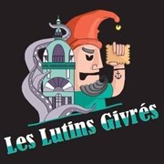 Lutins Givrés: Visite Givrée (Théâtre d'improvisation) Thtre du Cyclope Affiche