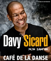 Davy Sicard | Mon zanfan Caf de la Danse Affiche