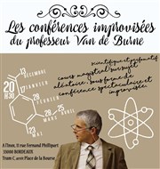 Les conférences improvisées du professeur Van de Burne Thtre l'Inox Affiche