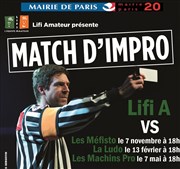 Match Improvisation : Lifi A reçoit Mefisto (Orléans) Centre d'animation Ken Saro-Wiwa Affiche