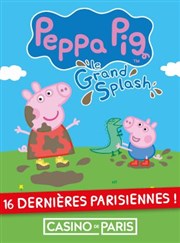 Peppa Pig | le grand splash de Peppa Pig | Les dernières Casino de Paris Affiche