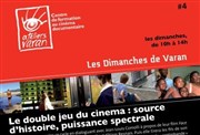 Les Dimanches de Varan : Le double jeu du cinéma Ateliers Varan Affiche