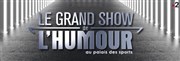 Le grand show de l'humour Le Dme de Paris - Palais des sports Affiche