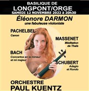 Orchestre Paul Kuentz : Pachelbel / Bach / Schubert / Massenet Basilique de Longpont-sur-Orge Affiche