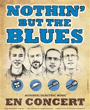 Nothin'but the Blues en concert L'Imprimerie Affiche
