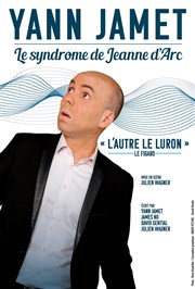 Yann Jamet dans Le syndrome de Jeanne d'Arc Royale Factory Affiche