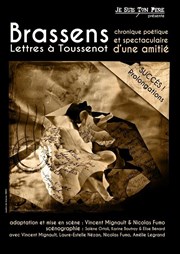 Georges Brassens : lettres à Toussenot Guichet Montparnasse Affiche