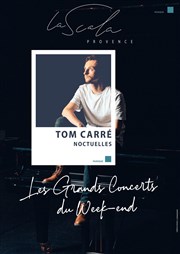 Tom Carré : Noctuelles La Scala Provence - salle 200 Affiche