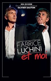 Olivier Sauton dans Fabrice Luchini et moi Le Lézard Affiche