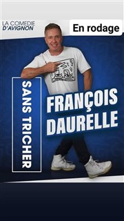 François Daurelle dans Sans Tricher L'Appart Caf - Caf Thtre Affiche