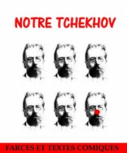 Notre Tchekhov Comdie Tour Eiffel Affiche