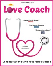 Love coach Caf thtre de la Fontaine d'Argent Affiche