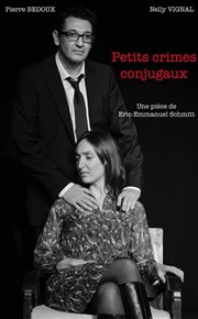 Petits crimes conjugaux Les Lumieres Affiche