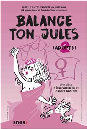 Balance ton jules Comdie La Rochelle Affiche