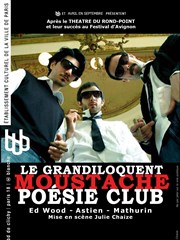 Grandiloquent moustache poésie club Les Trois Baudets Affiche