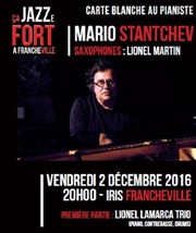 Carte blanche au pianiste Mario Stantchev | 1ère partie Lionel Lamarca trio L'Iris Affiche