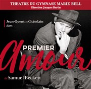 Premier Amour Studio Marie Bell au Théâtre du Petit Gymnase Affiche