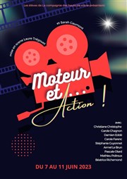 Moteur et ... Action ! Théo Théâtre - Salle Plomberie Affiche