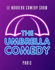 The Umbrella Comedy La Taverne de l'Olympia Affiche