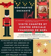 Montmartre enchanté Noël : Visite contée et chansons de noël | par Veronica Antonelli Métro Abbesses Affiche