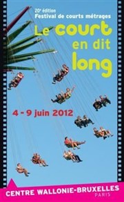 20e festival Le court en dit long : Ouverture/programme 1 Centre Wallonie-Bruxelles Affiche