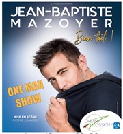 Jean-Baptiste Mazoyer dans Bien fait ! La Marmite Affiche