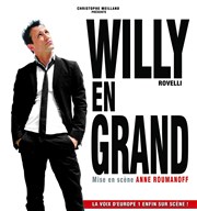 Willy Rovelli dans Willy en grand Le P'tit Paris Affiche