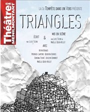 Triangles Thtre de Mnilmontant - Salle Guy Rtor Affiche