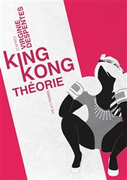 King Kong Théorie Théâtre La Luna Affiche