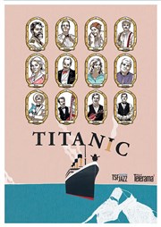 Titanic Théâtre Traversière Affiche