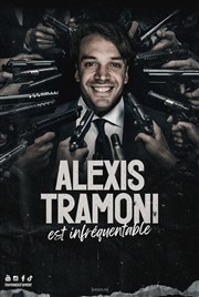 Alexis Tramoni dans Infrequentable We welcome Affiche