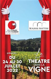 Le Théâtre dans la Vigne Domaine Bouisse Matteri Affiche