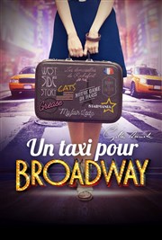 Un taxi pour Broadway TMP - Thtre Musical de Pibrac Affiche