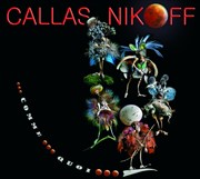 Callas Nikoff Le Sentier des Halles Affiche