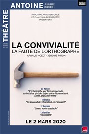La convivialité Théâtre Antoine Affiche
