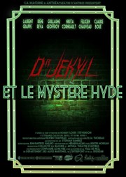 Dr Jekyll et le Mystère Hyde Espace Magnan Affiche
