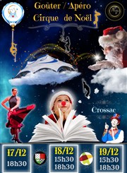 Apéros-goûters : Cirque de Noël Chapiteau du cirque des Merveilles  Crossac Affiche