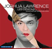 Joshua Lawrence - Les Démons du Temps Espace Jemmapes Affiche