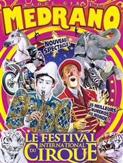 Cirque Medrano : La Légende du Dragon | - Chambéry Chapiteau Medrano  Chambry Affiche