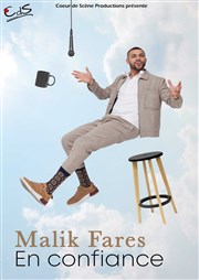 Malik Fares dans En confiance Contrepoint Caf-Thtre Affiche