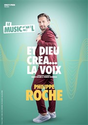 Philippe Roche dans Et dieu créa... la voix La comdie de Marseille (anciennement Le Quai du Rire) Affiche