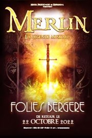 Merlin, La légende musicale Folies Bergre Affiche