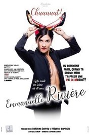 Emmanuelle Rivière dans Chuuuuut ! Caf thtre de la Fontaine d'Argent Affiche
