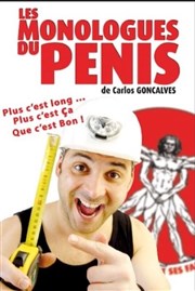 Carlos Goncalves dans Les monologues du pénis Thtre  l'Ouest Caen Affiche