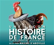 Une leçon d'histoire de France II : de 1515 au Roi Soleil Thtre de Poche Montparnasse - Le Poche Affiche