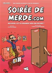 Soirée de merde.com Comdie La Rochelle Affiche