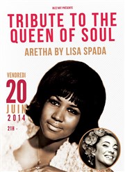 Tribute to the queen of soul : Aretha By Lisa Spada Le Bizz'art Club Affiche